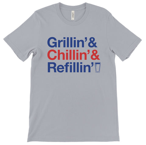 Grillin' Chillin' Refillin' (USA Colors) Tee