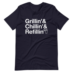 Grillin' Chillin' Refillin' Tee