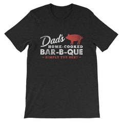 Dad's Home Cooked Bar-B-Que Short-Sleeve Unisex T-Shirt