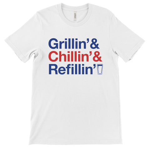 Grillin' Chillin' Refillin' (USA Colors) Tee