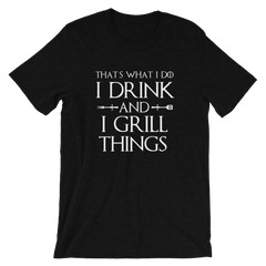 I Drink and I Grill Things Tee